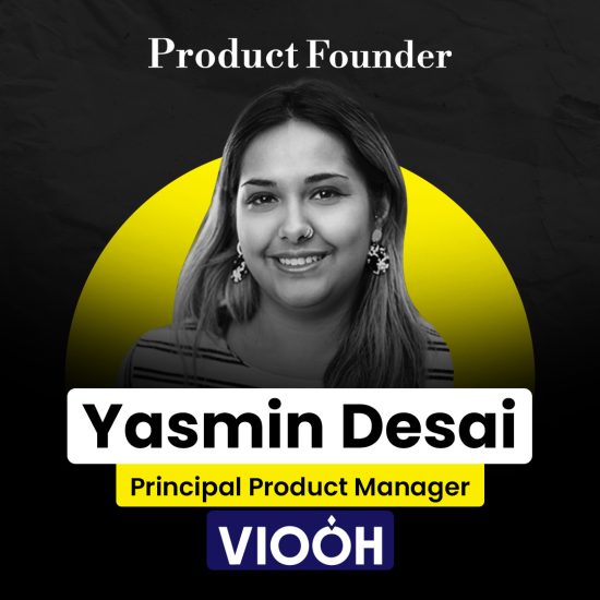 Yasmin Desai - Product Founder