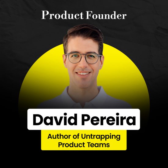 David Pereira – Product Founder